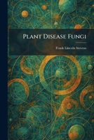 Plant Disease Fungi 1025909240 Book Cover