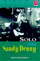 No More Sad Refrains: The Life and Times of Sandy Denny 1849386986 Book Cover
