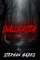 Snallygaster B0FG1PHMZT Book Cover