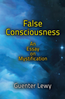 False Consciousness: An Essay on Mystification 1412864119 Book Cover