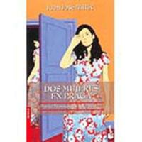 Dos mujeres en Praga 8467004975 Book Cover