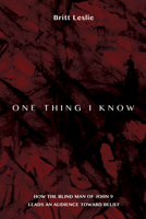 One Thing I Know 149820970X Book Cover