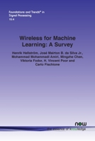 Wireless for Machine Learning: A Survey 1638280061 Book Cover