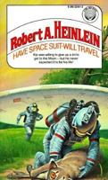 Have Space Suit—Will Travel 0345324412 Book Cover