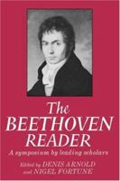 The Beethoven Reader: A Symposium by Leading Scholars 0393331180 Book Cover