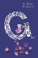 G My Quotes 2017: de Vuelta a la Pluma B09Q94KPQF Book Cover