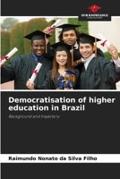Democratisation of higher education in Brazil: Background and trajectory 6205839024 Book Cover
