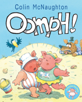 Oomph!: A Preston Pig Story 0152164634 Book Cover