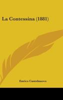 La Contessina (1881) 1437222498 Book Cover