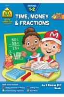 Time, Money and Fractions (An I Know It Bks) 0938256440 Book Cover