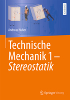 Technische Mechanik 1 - Stereostatik 3662670372 Book Cover