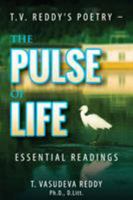 T.V. Reddy's Poetry - The Pulse of Life: Essential Readings 1615993444 Book Cover