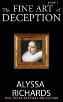 The Fine Art of Deception 0999155504 Book Cover