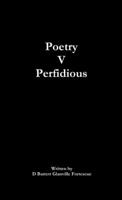 Poetry V Perfidious 1326600230 Book Cover