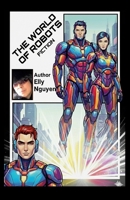 The World of Robots 1105825604 Book Cover