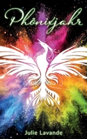 Phönixjahr 3757860535 Book Cover