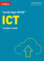 Collins Cambridge IGCSE™ – Cambridge IGCSE™ ICT Student's Book 0008430926 Book Cover