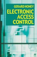 Electronic Access Control 0750644737 Book Cover