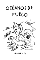 Océanos de fuego B08XCBHGJN Book Cover