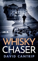 Whisky Chaser 1923020161 Book Cover