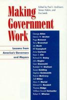 Making Government Work 0847699722 Book Cover
