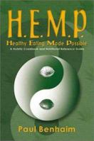 H.E.M.P.: Healthy Eating Made Possible 1901250644 Book Cover