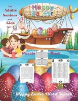 Happy Easter Word Search Puzzle Book For adults, Seniors And Kids Ages +8: a funny large print Puzzle book for all / Brain Games/Crossword / brain-boosting B09TDW82RC Book Cover
