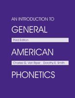 An Introduction to General American Phonetics 0881336718 Book Cover