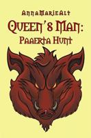 Queen'S Man: Paaerta Hunt 1984538217 Book Cover