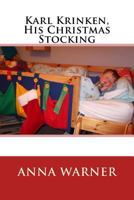 Karl Krinken, His Christmas Stocking 9353295033 Book Cover