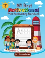 My First Motivational Print Handwriting Workbook B09TMN8TT2 Book Cover