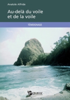Au-delà du voile et de la voile (French Edition) 2748346890 Book Cover