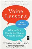 La voz de los padres: Qué decir, cómo decirlo y cuándo callar 1501142402 Book Cover