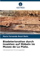 Biodeterioration durch Insekten auf M�beln im Museo de La Plata. 620572877X Book Cover