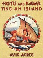 Hutu and Kawa Find An Island 1869480848 Book Cover