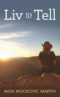 Liv to Tell 1504320638 Book Cover