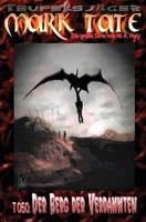 T 060: Der Berg Der Verdammten: Wehe Dem, Der Ihn Nicht Meidet!" 153980240X Book Cover