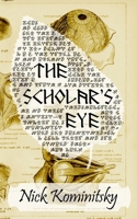 The Scholar's Eye: Book Two of Cain's Web 1508611912 Book Cover