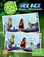 Ice Age: Dawn of the Dinosaurs: Made You Look! 0061692441 Book Cover