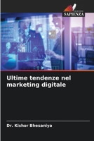 Ultime tendenze nel marketing digitale 6630270339 Book Cover