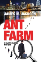 Ant Farm: A Prequel 1943166005 Book Cover