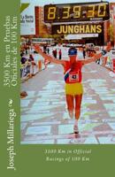 3500 Km en Pruebas Oficiales de 100 Km: 3500 Km in Official Racings of 100 Km 1983530328 Book Cover
