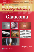 Glaucoma (Wills Eye Institute Atlas Series) 1975214811 Book Cover