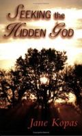 Seeking the Hidden God 1570756244 Book Cover