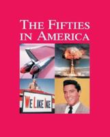The Fifties in America (Decades (Salem Press)) 1587652021 Book Cover
