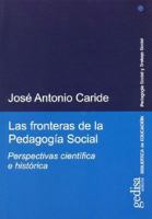 Las fronteras de la pedagogía social 8497840747 Book Cover