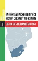 Understanding South Africa: History, Geography and Economy 1494419750 Book Cover