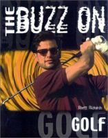 The Buzz on Golf 0867308540 Book Cover