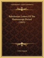 Babylonian Letters of the Hammurapi Period B0BM8FMDKQ Book Cover