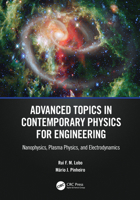 Advanced Topics in Contemporary Physics for Engineering 1032247630 Book Cover